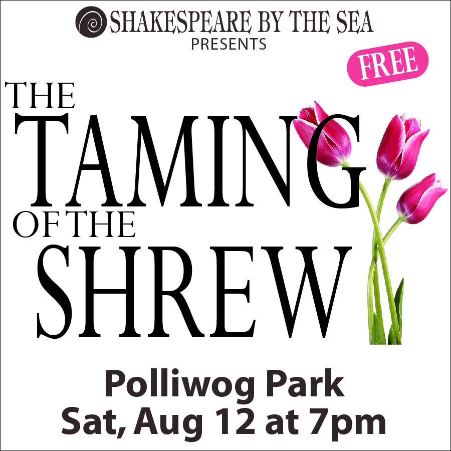 Shakespeare by the Sea 2017 - Taming of the Shrew