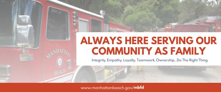 Manhattan Beach Fire Always here serving our community as family - Wildfire Assist