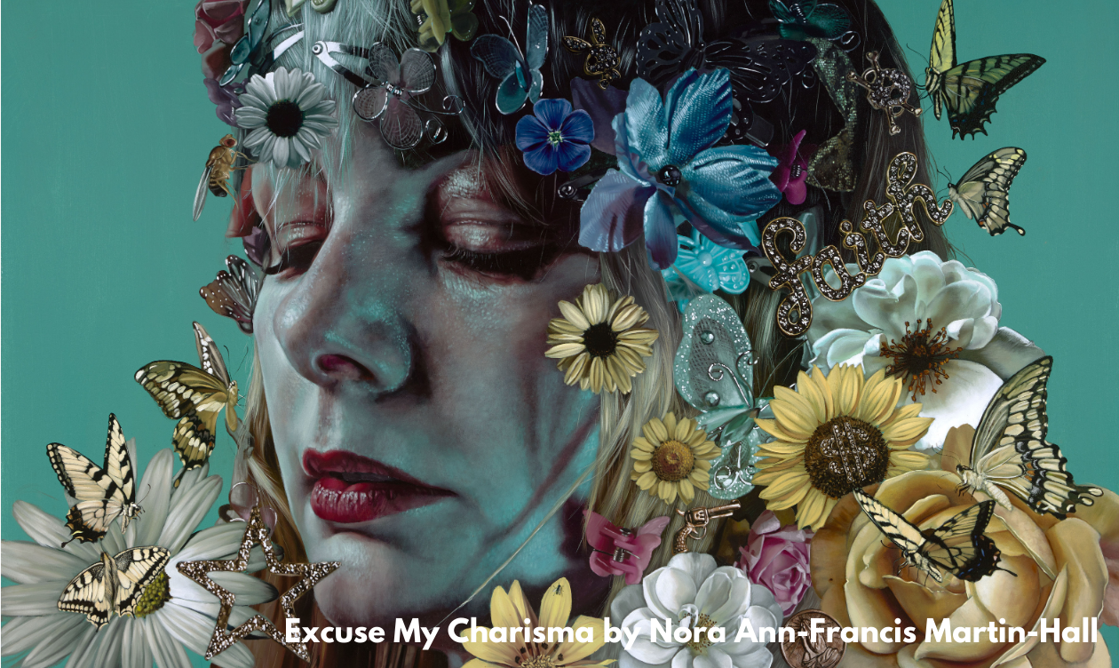 Excuse My Charisma by Nora Ann-Francis Martin-Hall