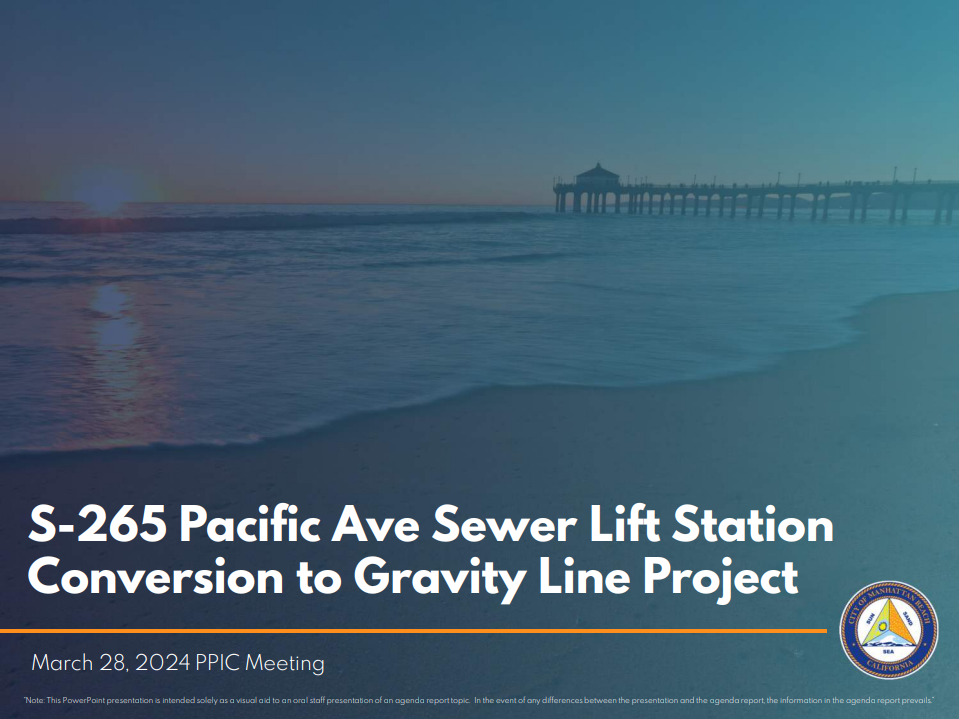 Pacific Ave Sewer Lift Station Converstion to Gravity Line PPIC 3-28-24