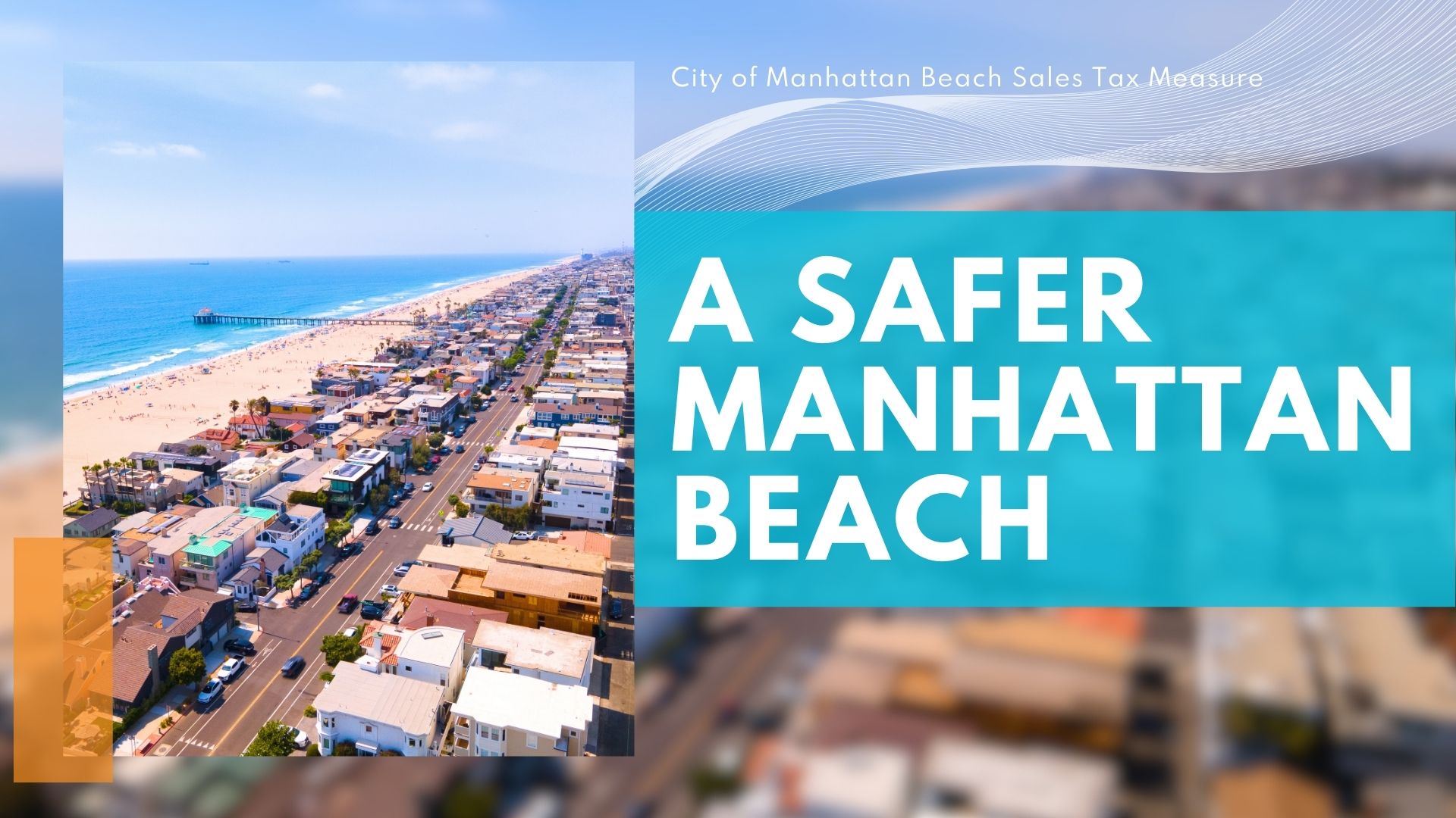 Sales Tax Measure - A Safer Manhattan Beach