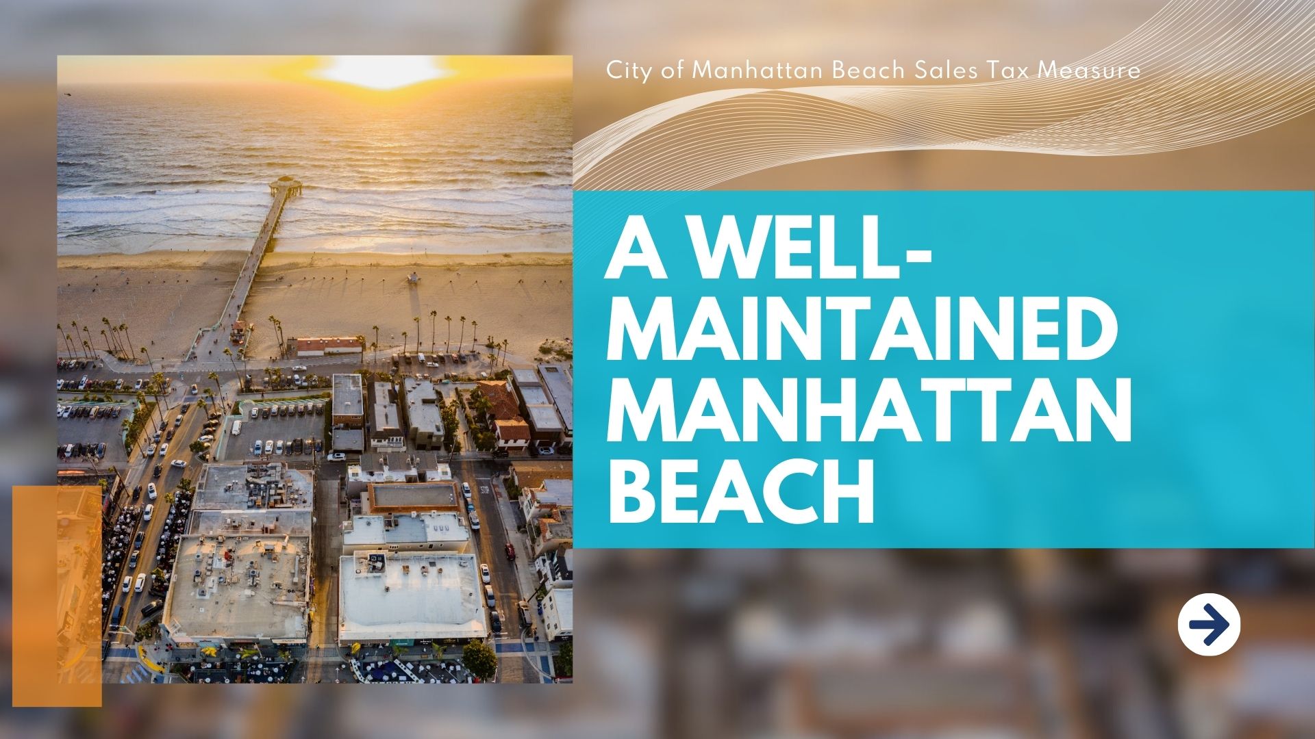 Sales Tax Measure - A Well-Maintained Manhattan Beach